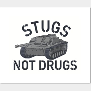 STUGS NOT DRUGS Posters and Art